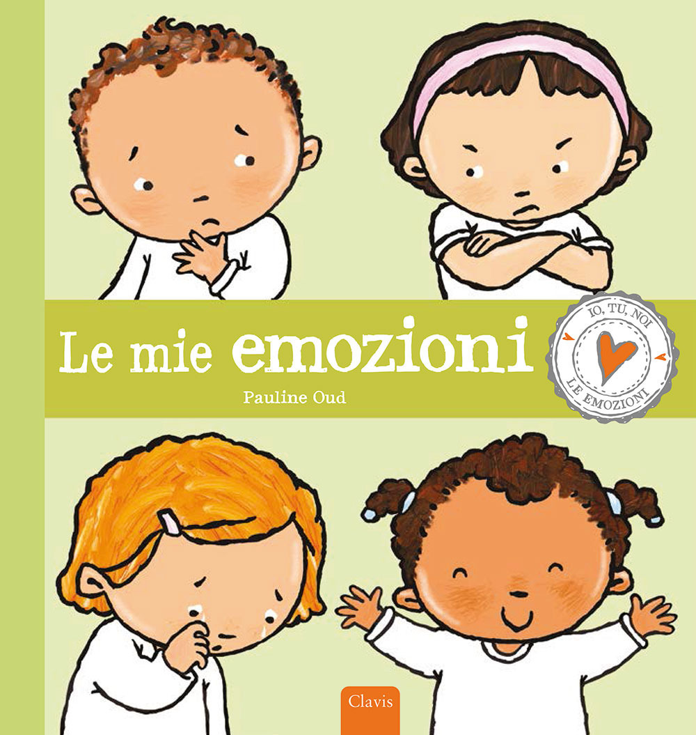 Le mie emozioni. Ediz. a colori