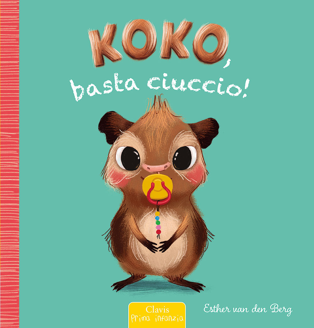 Koko, basta ciuccio! Ediz. a colori