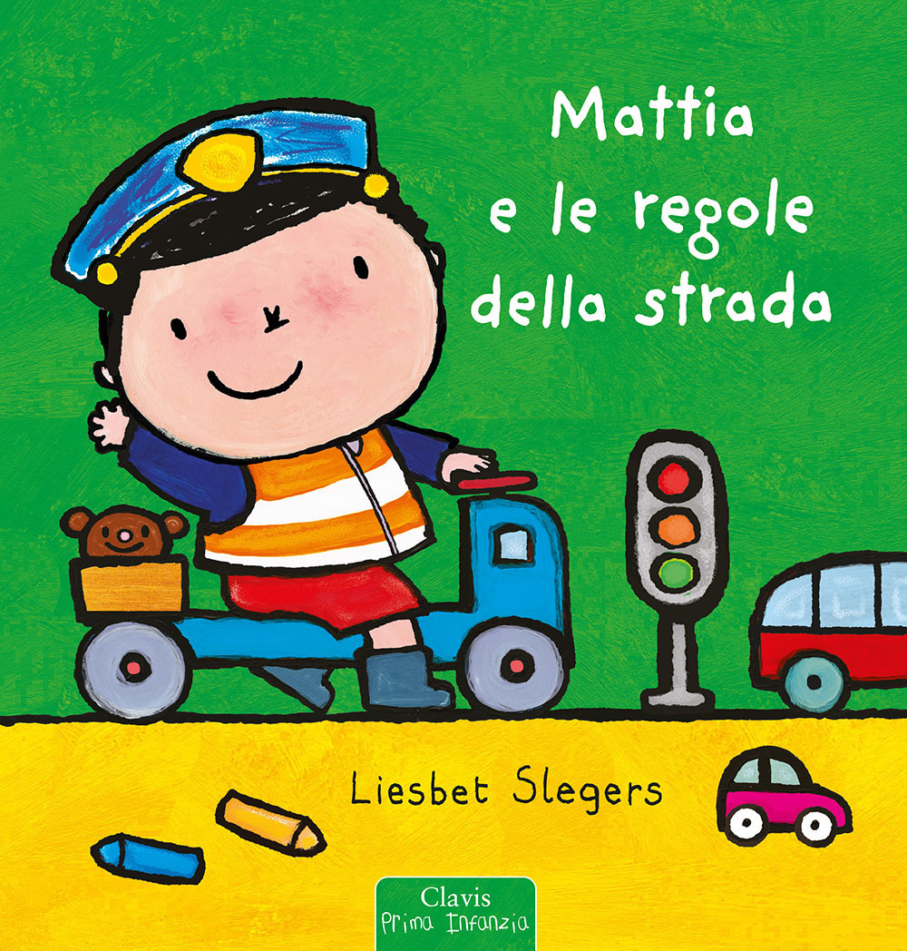 Mattia e le regole della strada. Ediz. a colori