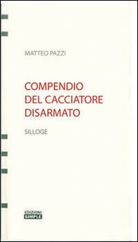 Compendio del cacciatore disarmato