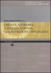 Obesità, anoressia e bulimia nervosa, malnutrizione ospedaliera