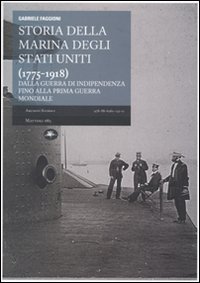 Storia della marina degli Stati Uniti (1775-1918). Dalla guerra di indipendenza alla prima guerra mondiale