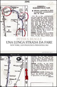 Una lunga strada da fare. New York/San Francisco. Primavera 1963