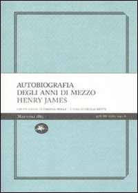 Autobiografia degli anni di mezzo