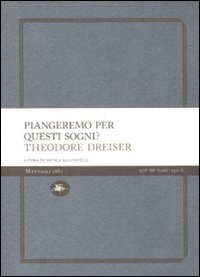 Piangeremo per questi sogni?