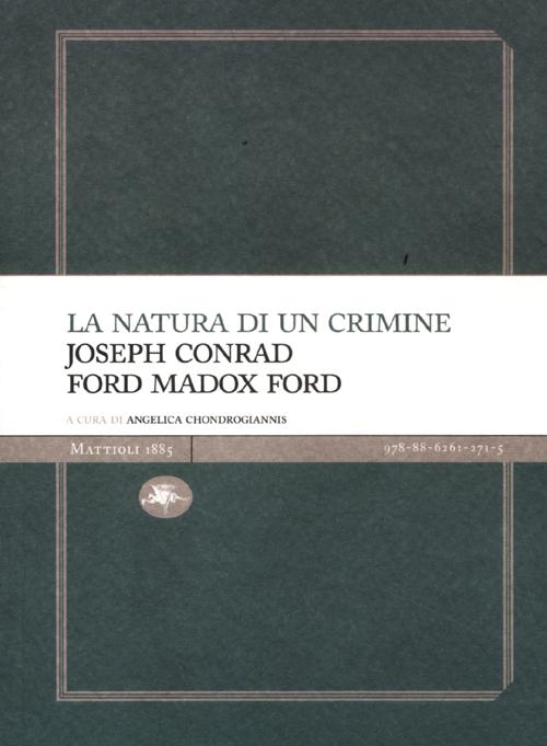 La natura di un crimine