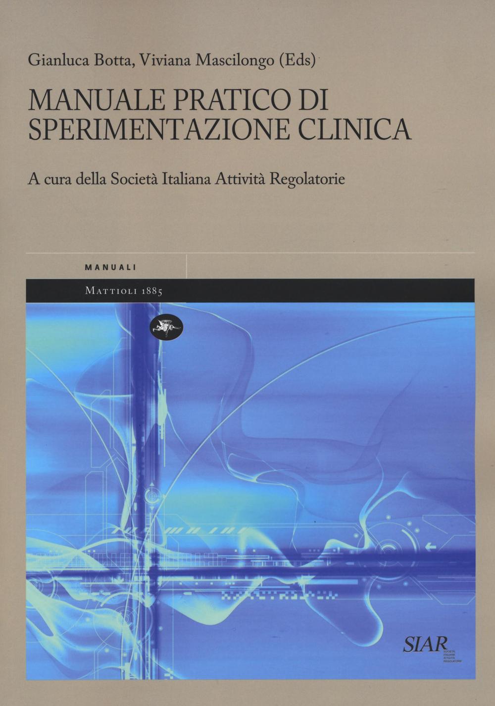 Manuale pratico di sperimentazione clinica