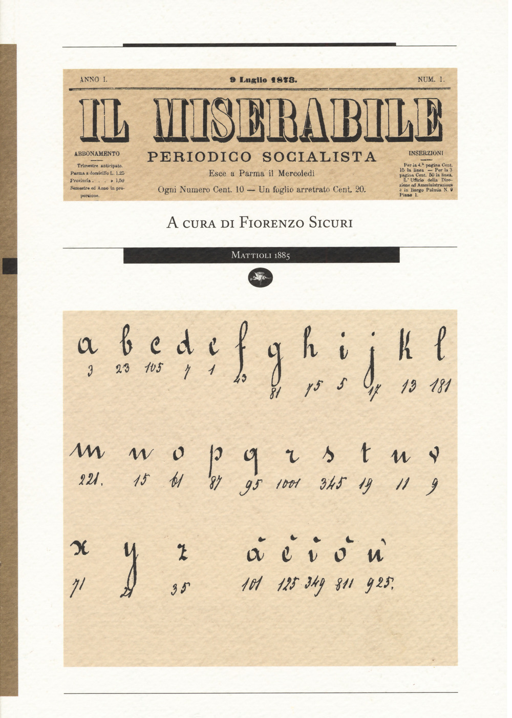 Il miserabile. Periodico socialista. Luglio-settembre 1873