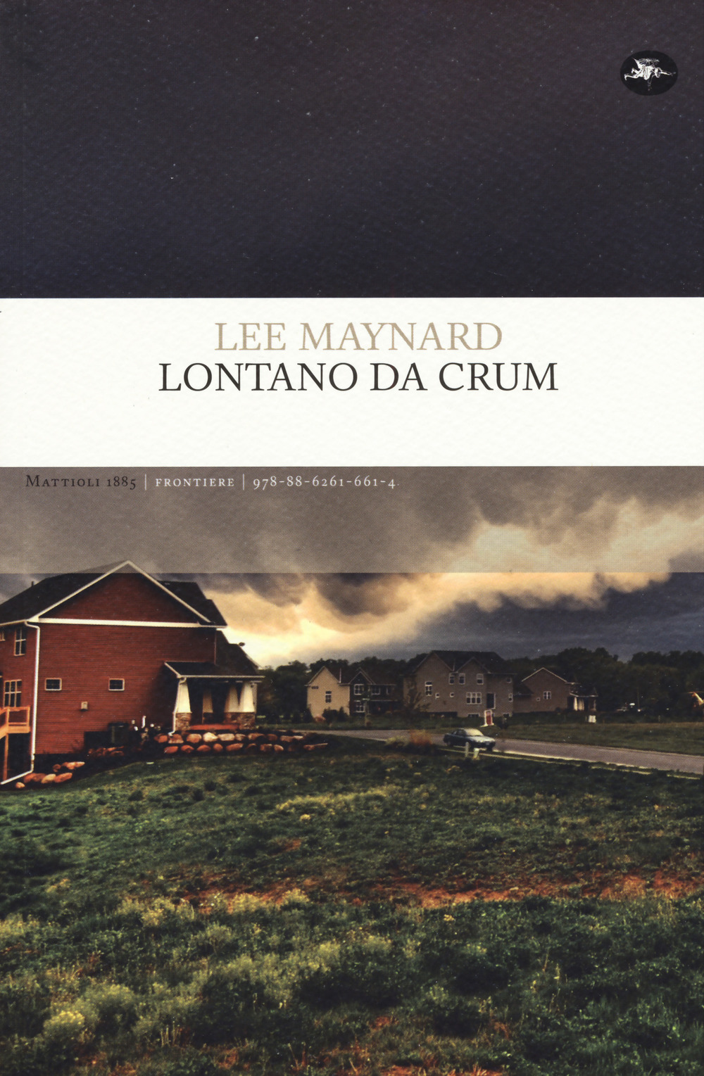 LONTANO DA CRUM - 9788862616614