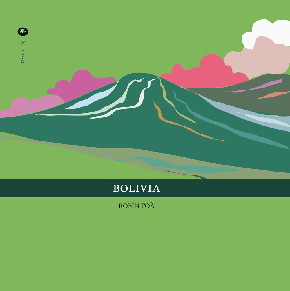 Bolivia. Ediz. italiana e inglese