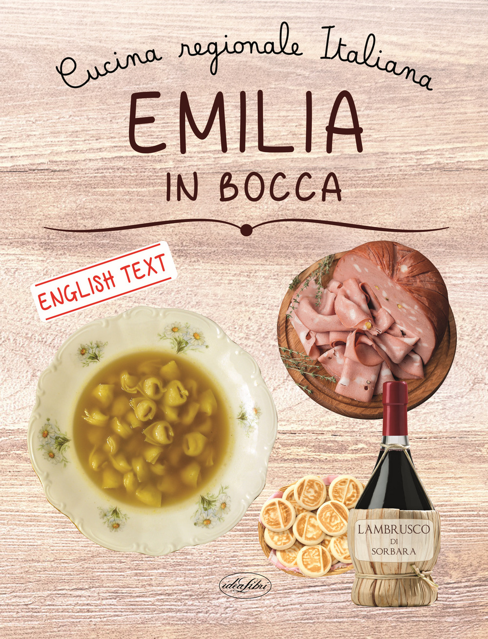 Emilia in bocca. Ediz. italiana e inglese