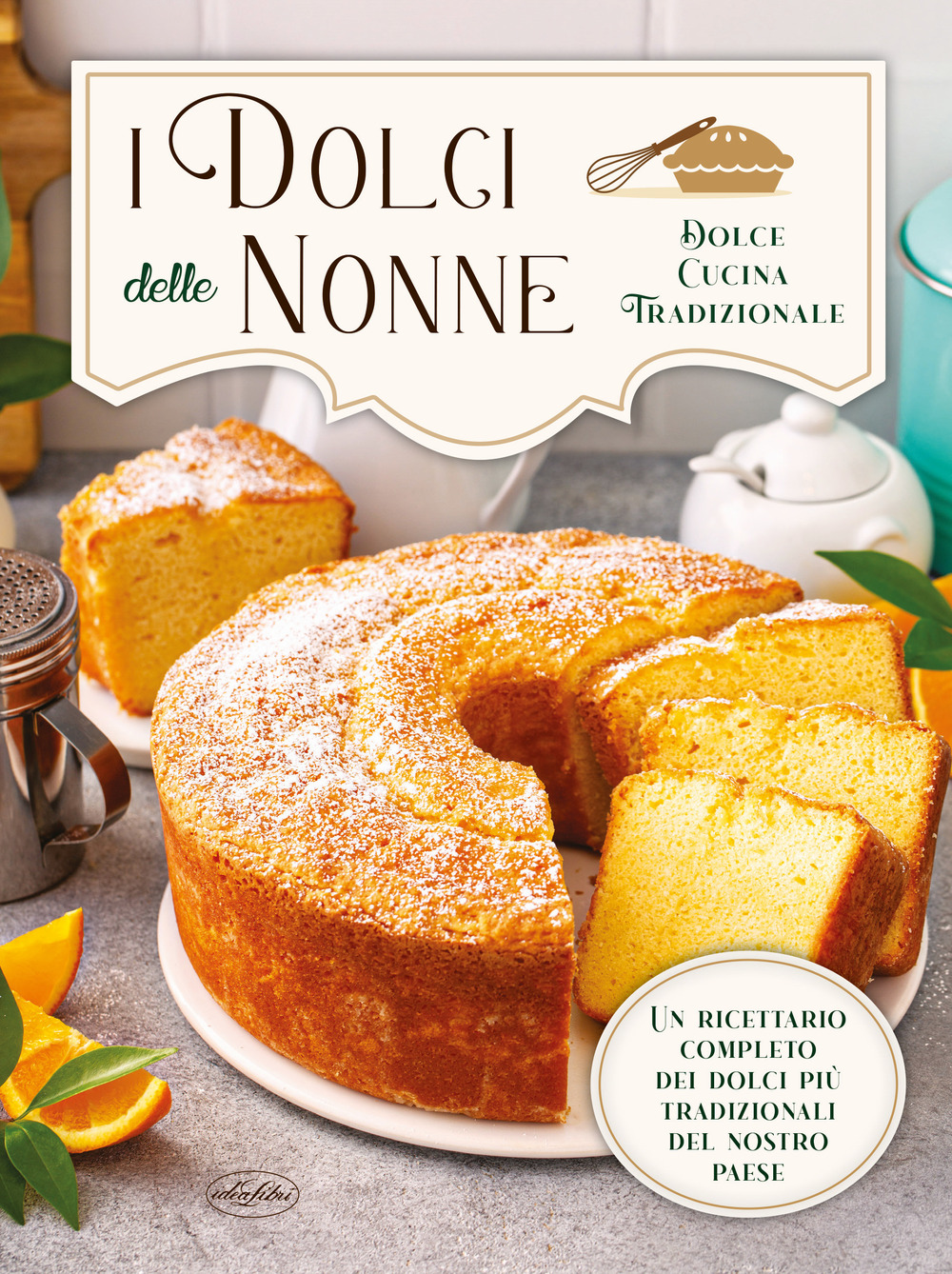 I dolci delle nonne