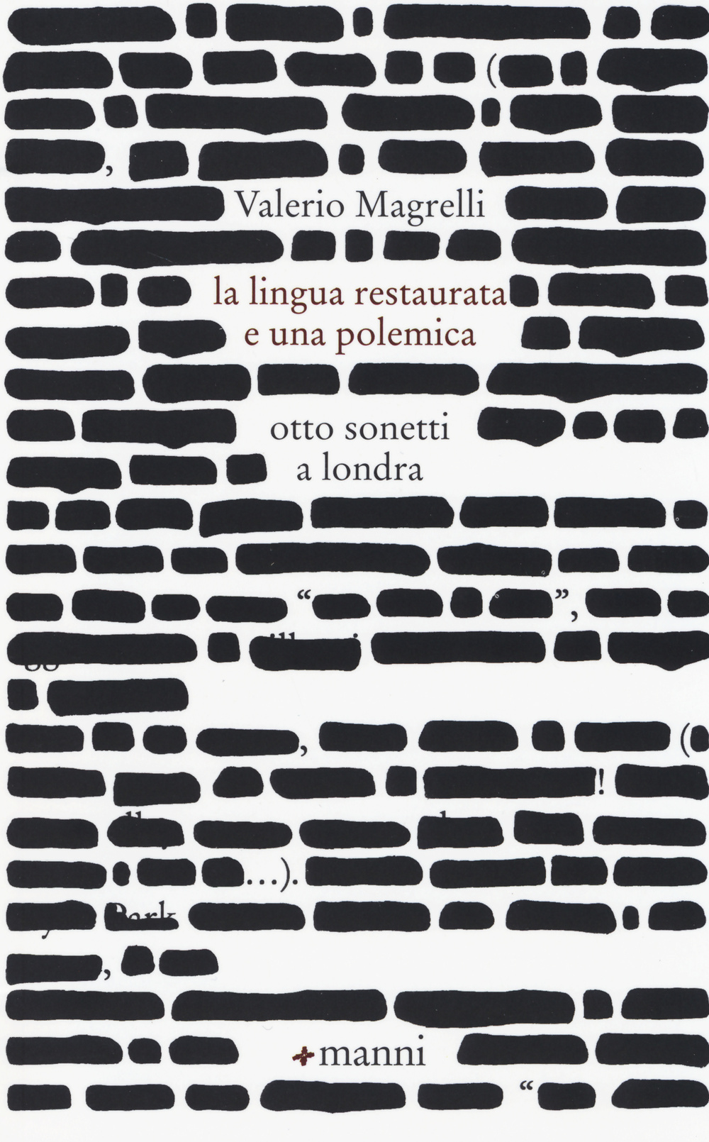 La lingua restaurata e una polemica. Otto sonetti a Londra