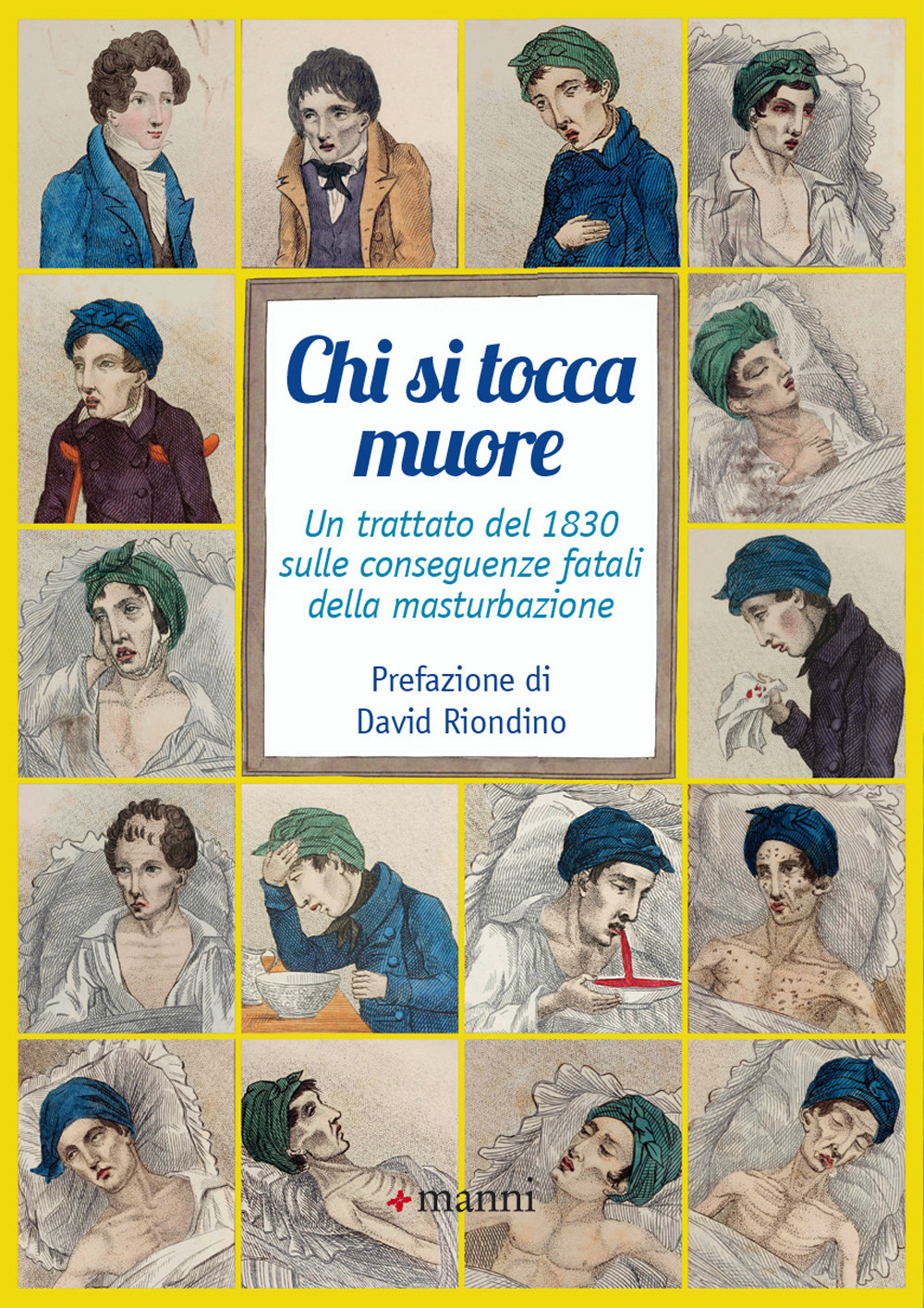 Chi si tocca muore. Un trattato del 1830 sulle conseguenze fatali della masturbazione