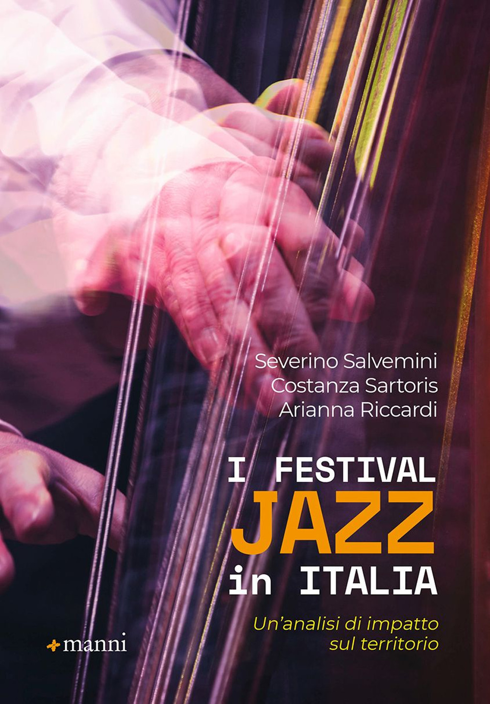 I Festival jazz in Italia. Un'analisi di impatto sul territorio