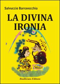 La divina ironia