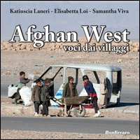 Afghan west. Voci dai villaggi