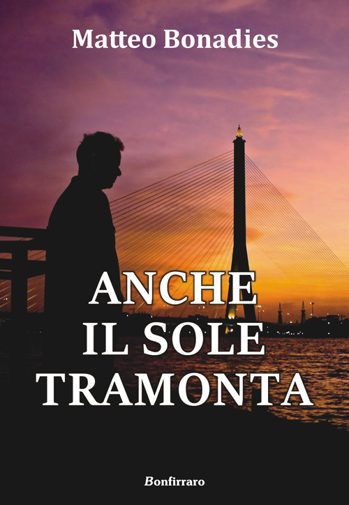 Anche il sole tramonta