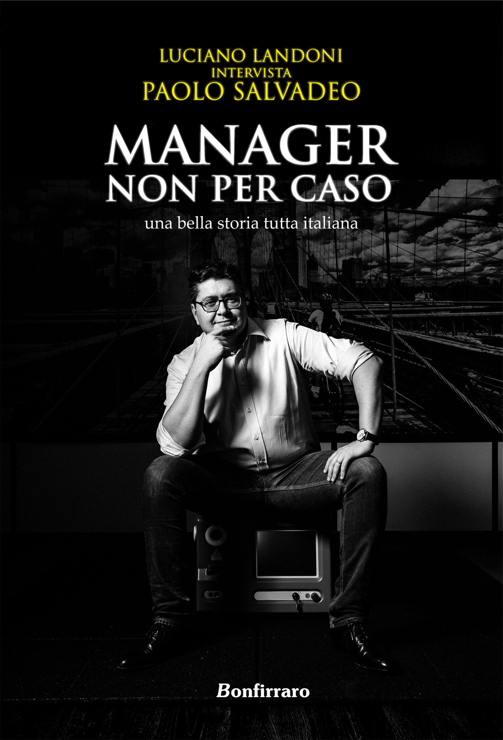 Manager non per caso, una bella storia tutta italiana