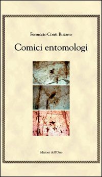 Comici entomologi. Ediz. multilingue