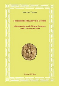 I prodromi della guerra di Corinto nelle testimonianze delle elleniche di Ossirinco e delle Elleniche di Senofonte