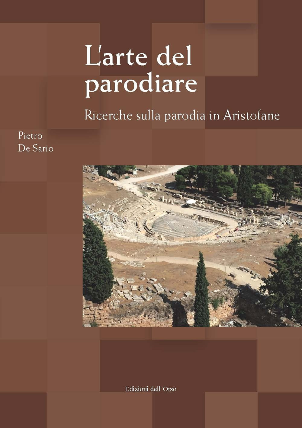 L'arte del parodiare. Ricerche sulla parodia in Aristofane. Ediz. critica