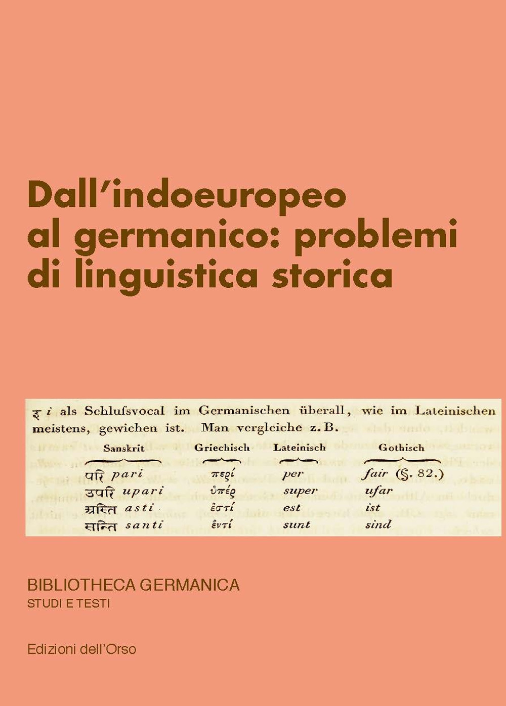 Dall'indoeuropeo al germanico: problemi di linguistica storica