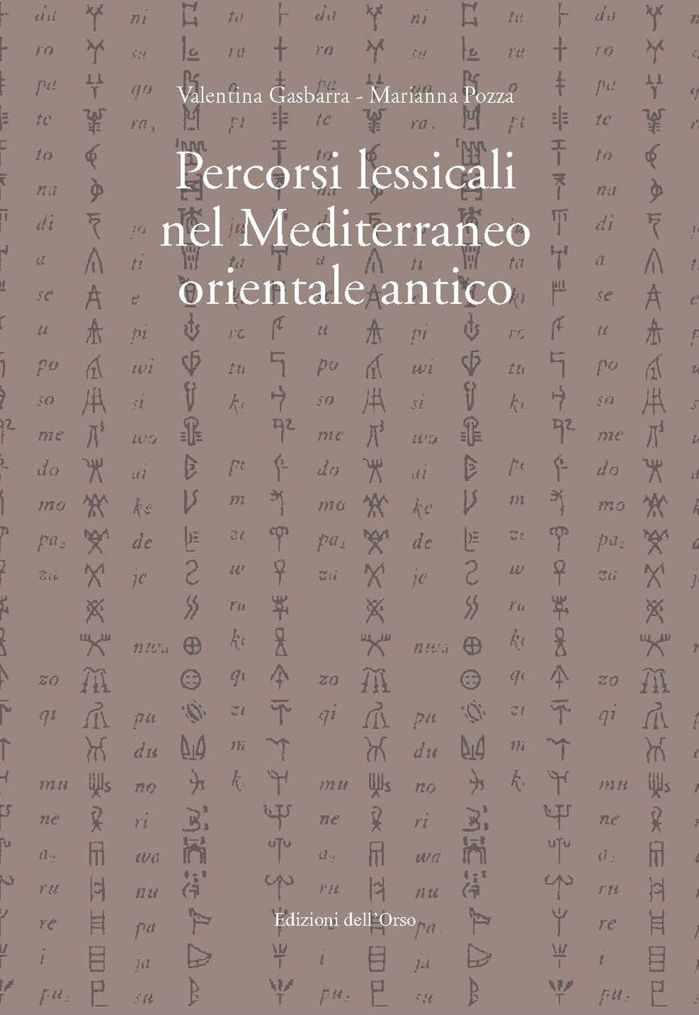 Percorsi lessicali nel Mediterraneo orientale antico. Ediz. critica