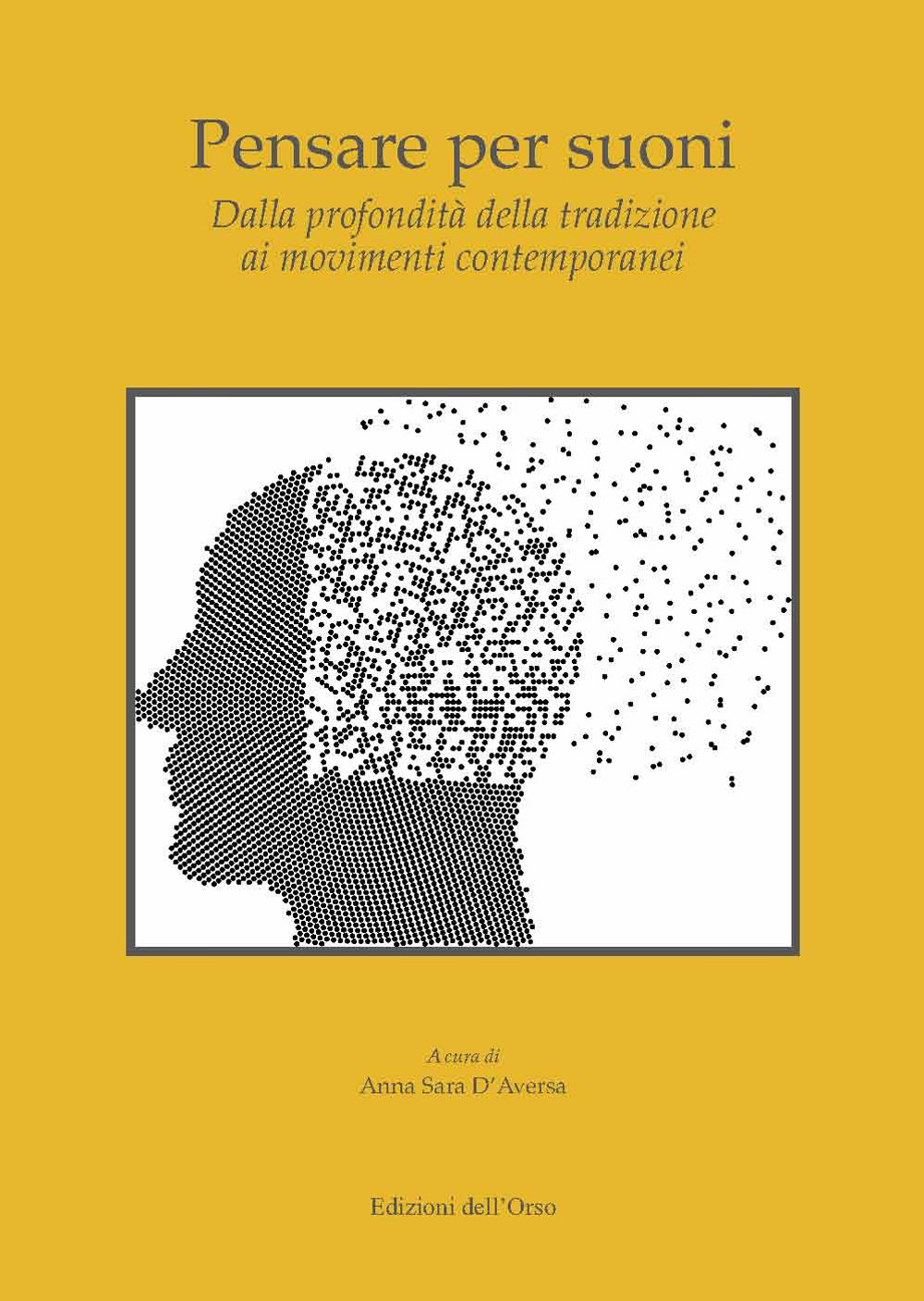 Pensare per suoni. Dalla profondità della tradizione ai movimenti contemporanei