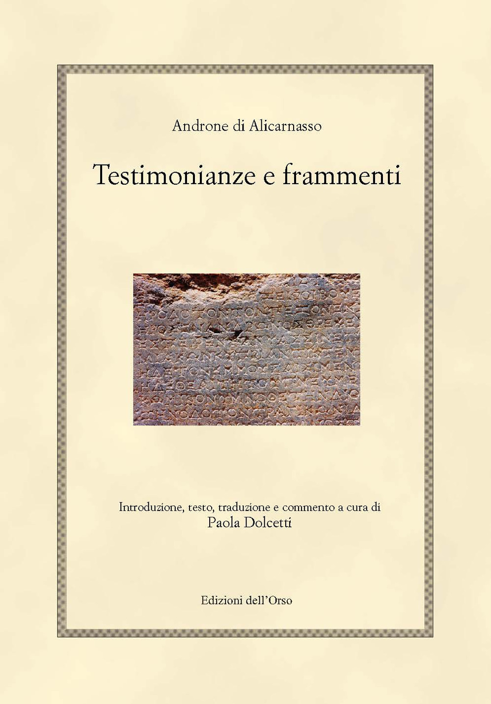 Androne di Alicarnasso. Testimonianze e frammenti