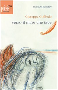 Verso il mare che tace
