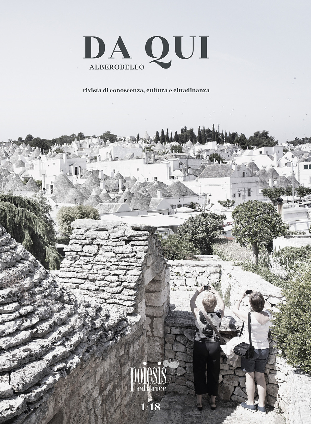 Da qui Alberobello. Rivista di conoscenza, cultura e cittadinanza. Vol. 1