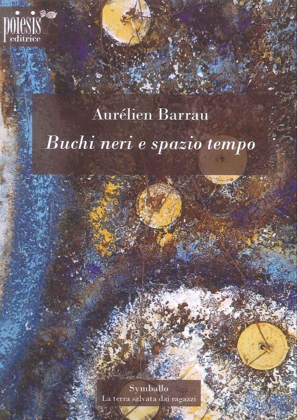 Buchi neri e spazio tempo
