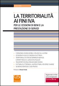 La territorialità ai fini IVA per le cessioni di beni e la prestazione di servizi