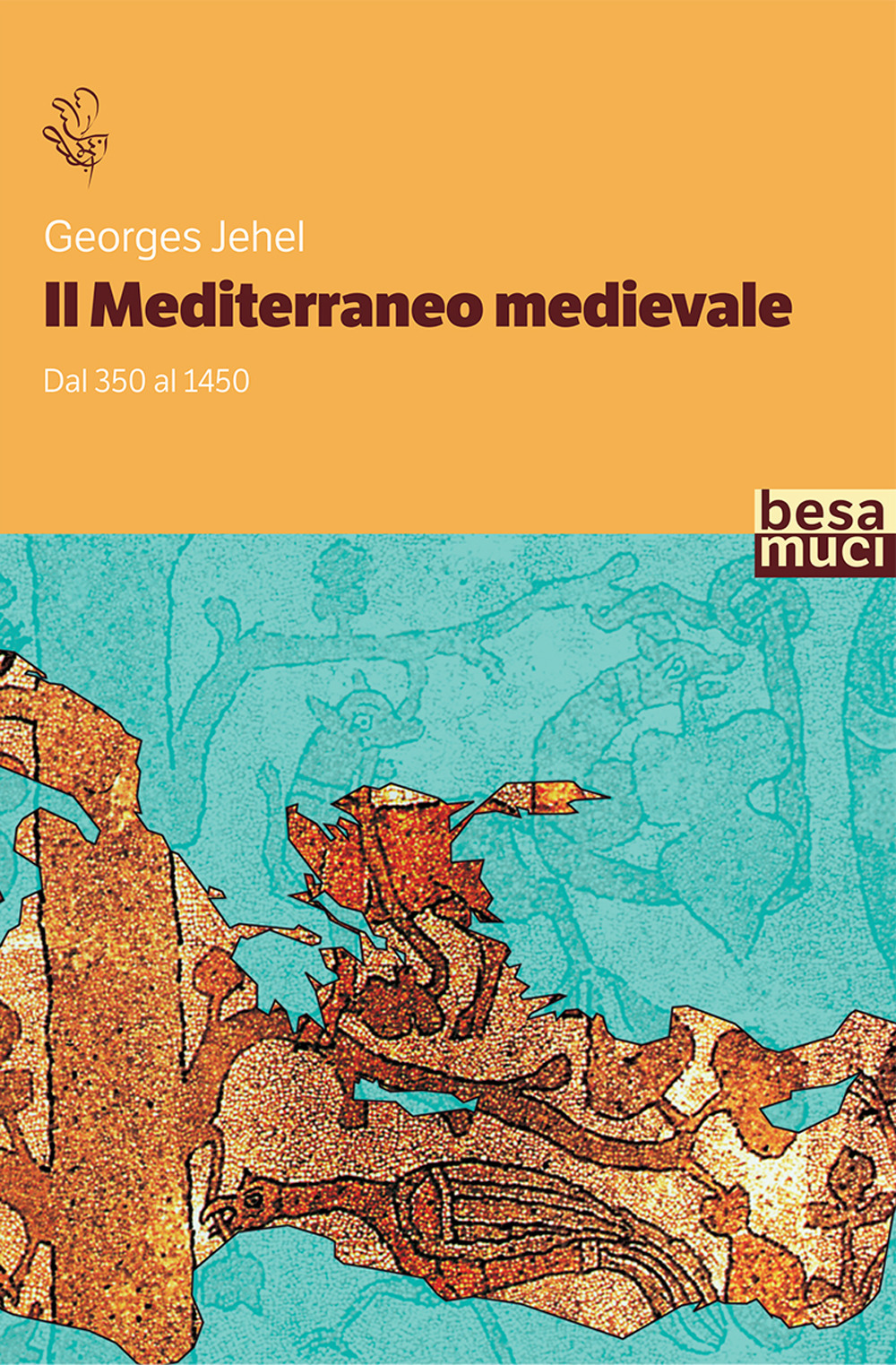 Il Mediterraneo medievale. Dal 350 al 1450