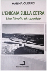L'enigma sulla cetra. Una filosofia di superficie