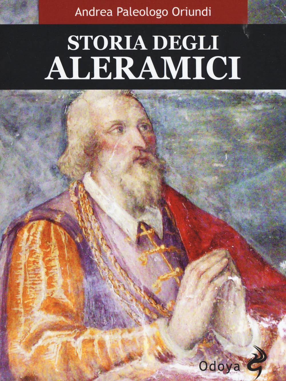 STORIA DEGLI ALERAMICI - 9788862885430