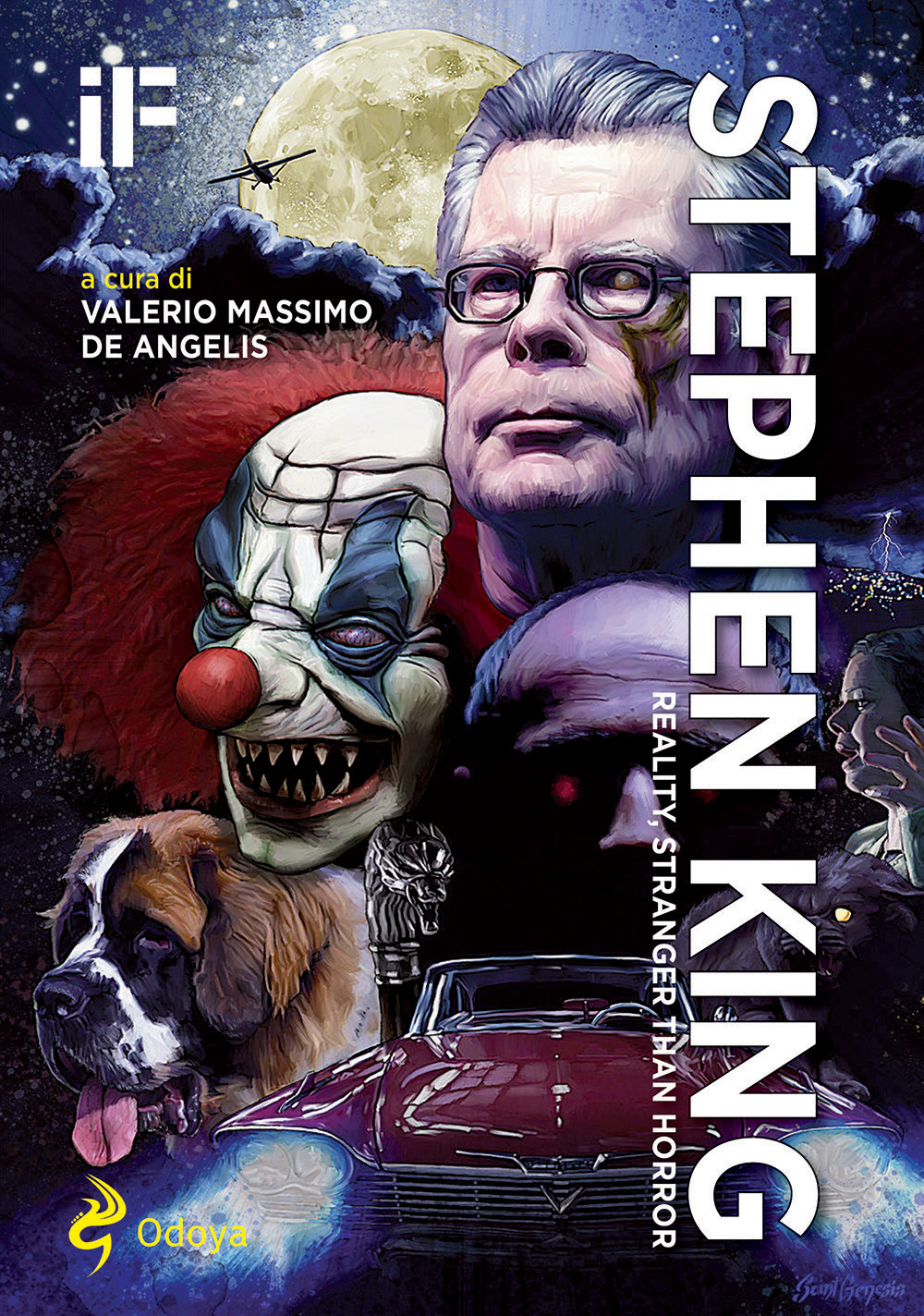 IF. Insolito & fantastico. Nuova serie (2018). Vol. 23: Stephen King. Reality, stranger than fiction