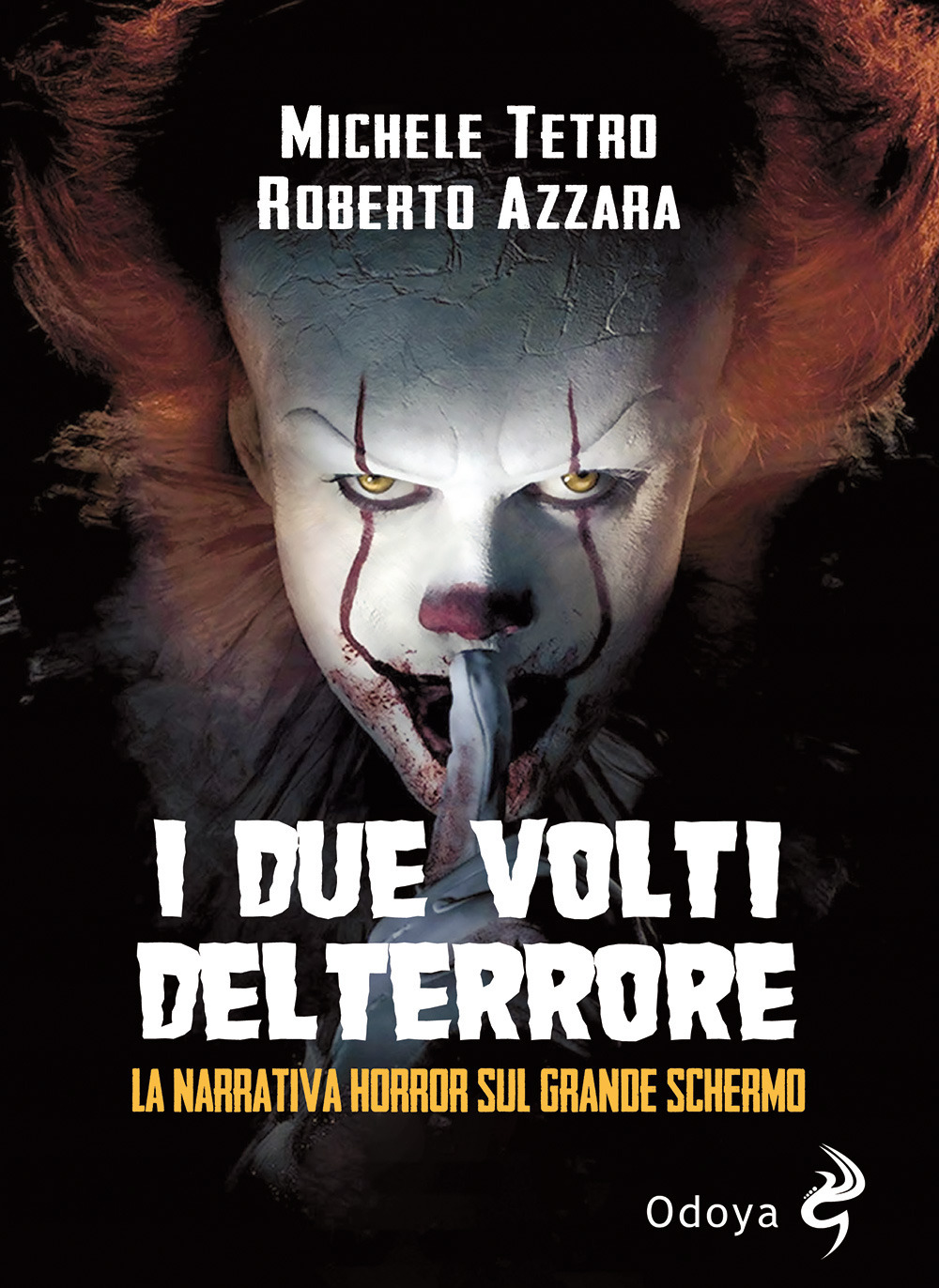 I due volti del Terrore. La narrativa horror sul grande schermo