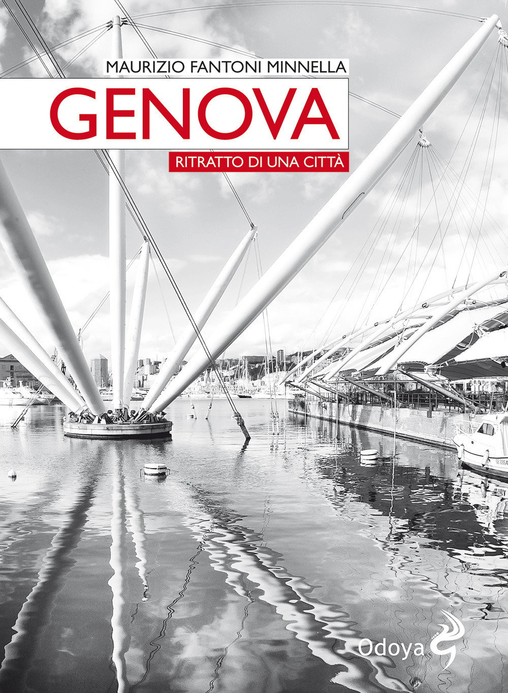GENOVA. RITRATTO DI UNA CITTÀ - 9788862886123
