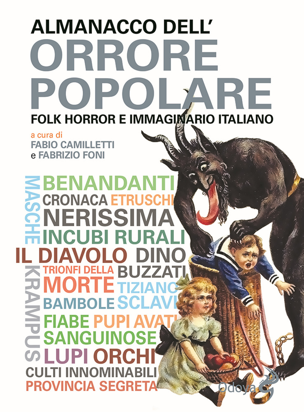 Almanacco dell'orrore popolare. Folk horror e immaginario italiano