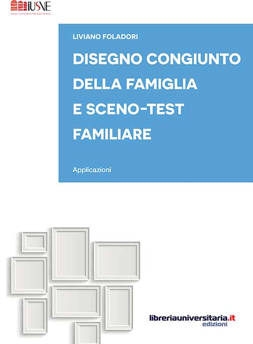 Disegno congiunto della famiglia e Sceno-test familiare. Applicazioni