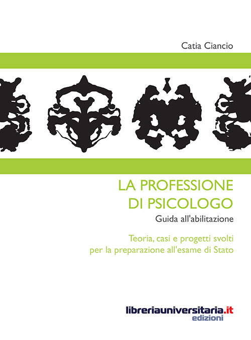 La professione di psicologo. Guida all'abilitazione