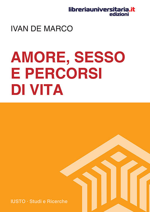 Amore, sesso e percorsi di vita