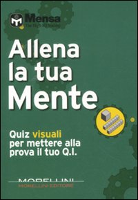 Allena la tua mente. Quiz visuali per mettere alla prova il tuo Q.I.