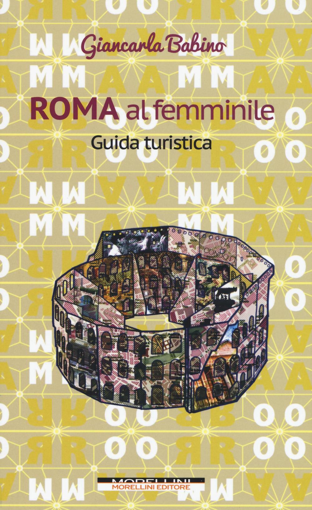 Roma al femminile. Guida turistica