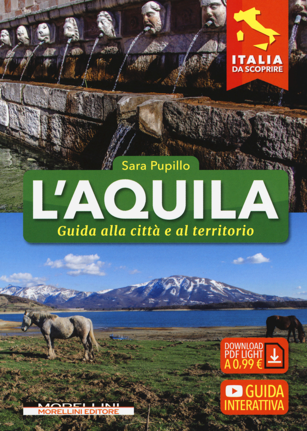 L'Aquila. Guida alla città e al territorio