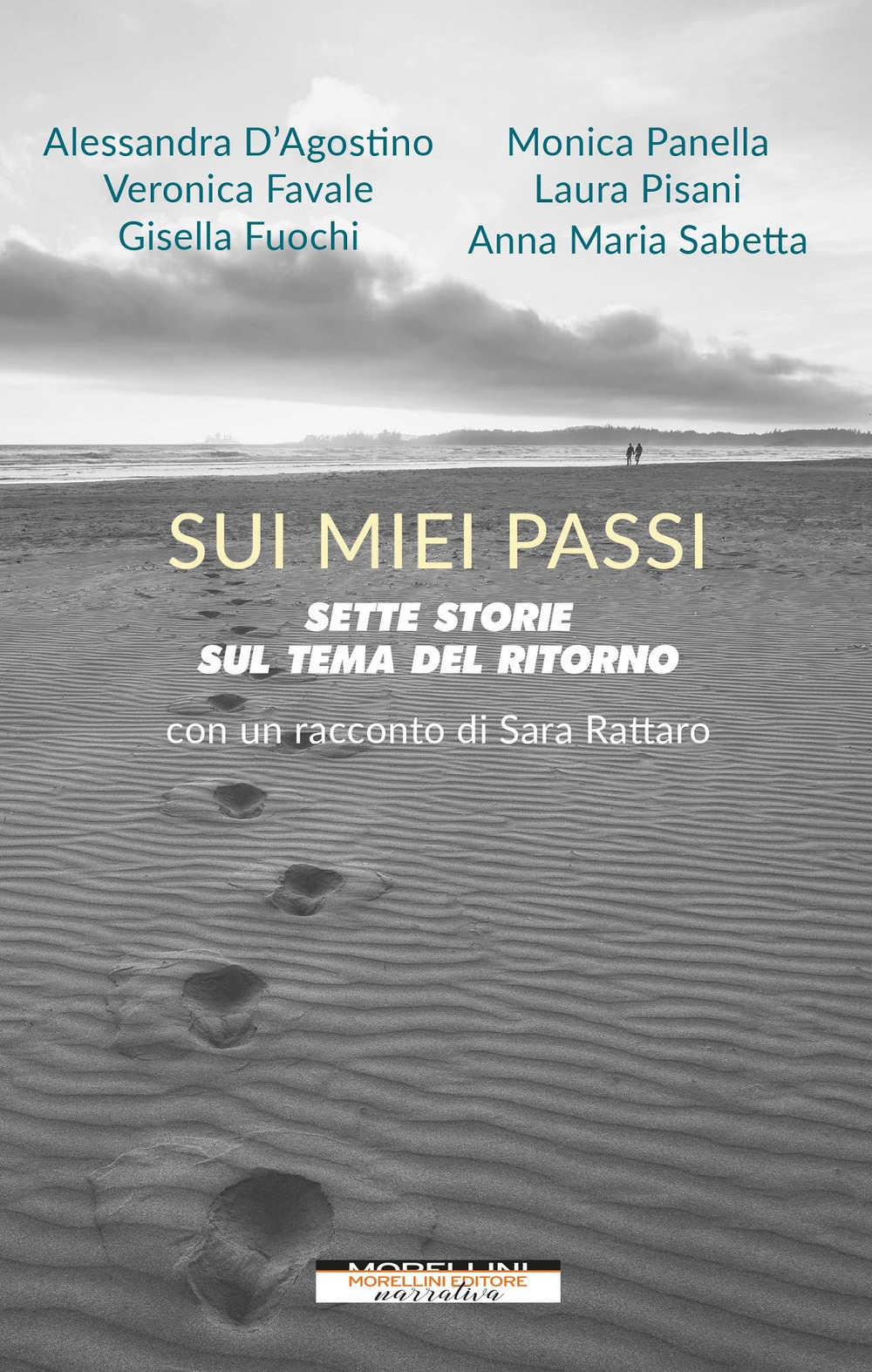 Sui miei passi. Sette storie sul tema del ritorno