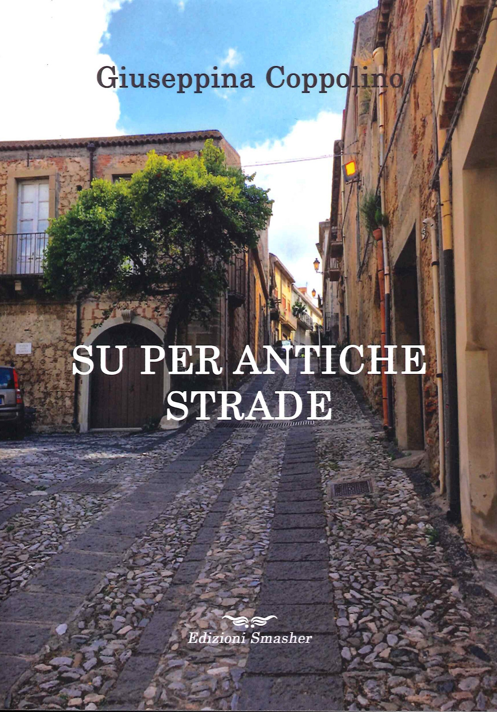 Su per antiche strade