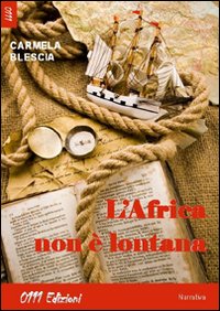 L'Africa non è lontana